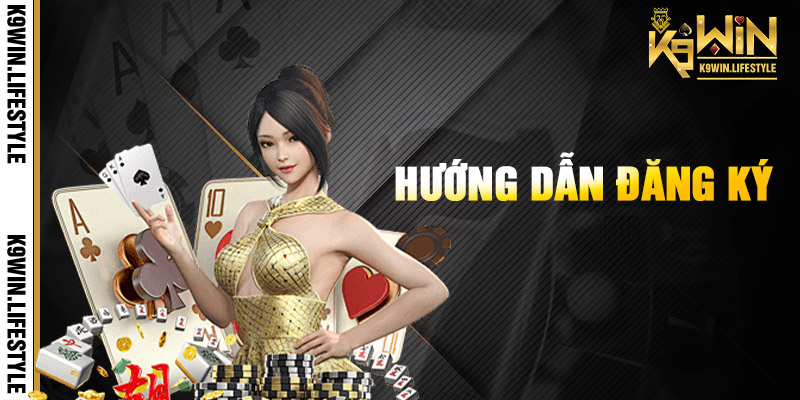 Đăng ký tài khoản K9win